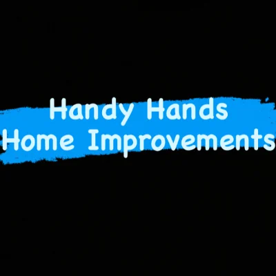 Handy Hands Home Improvements