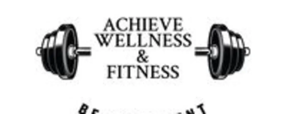 Achieve Wellness & Fitness, LLC