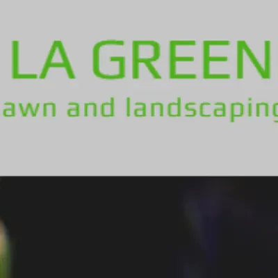 LA Green Lawn And Landscaping