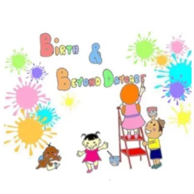 BIRTH AND BEYOND DAYCARE