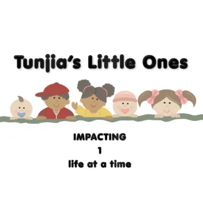 Tunjia's Little Ones Child Development Center