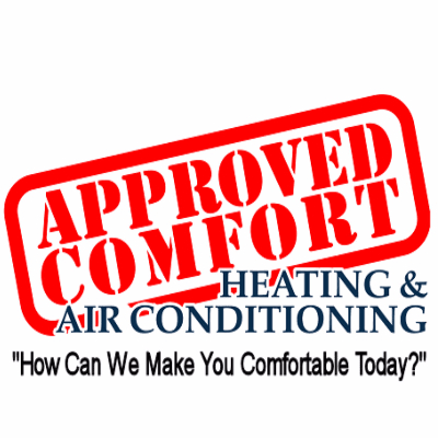 Approved Comfort Heating And Air Conditioning Inc.