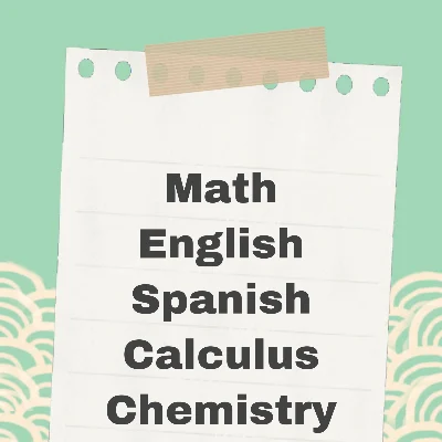 Spanish, Math, And Chemistry Classes