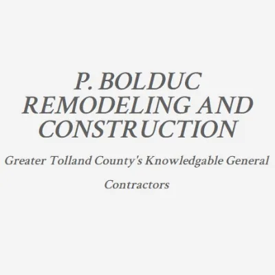 P.Bolduc Remodeling And Construction