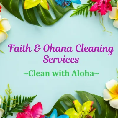 Faith & Ohana Cleaning Services