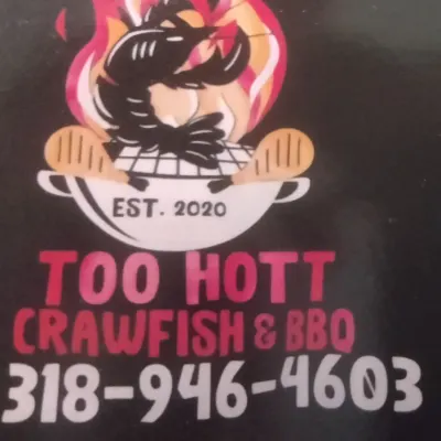 Too Hott Crawfish And BBQ 