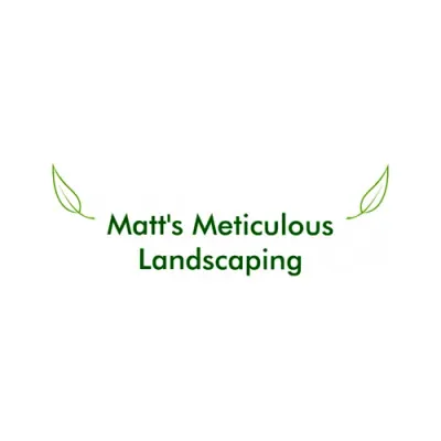 Matt's Meticulous Landscaping