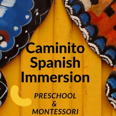 Caminto Spanish Immersion Private Preschool & Montessori