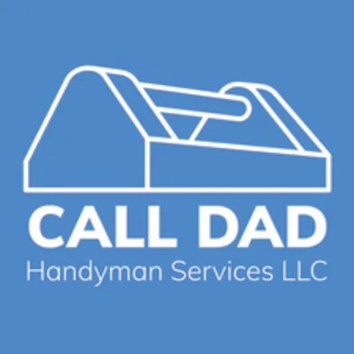 Call Dad Handyman Services, LLC