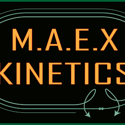 M.A.E.X KINETICS