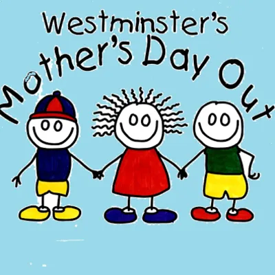 Westminster's Mother's Day Out