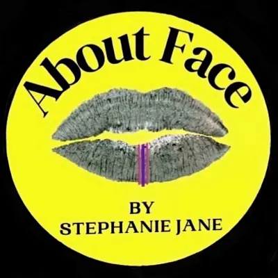 About Face By Stephanie Jane