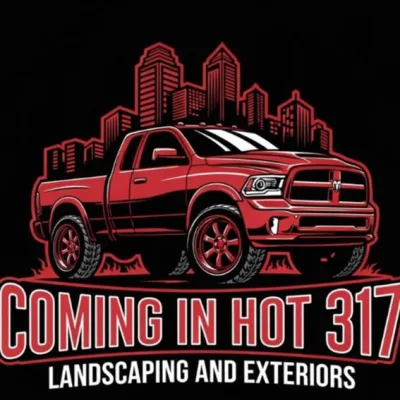 ComingInHot317 Landscaping & Exteriors
