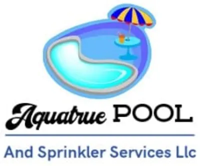 Aquatrue Pool And Sprinkler Services LLC
