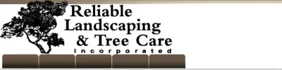 Reliable Landscaping & Tree Care Inc