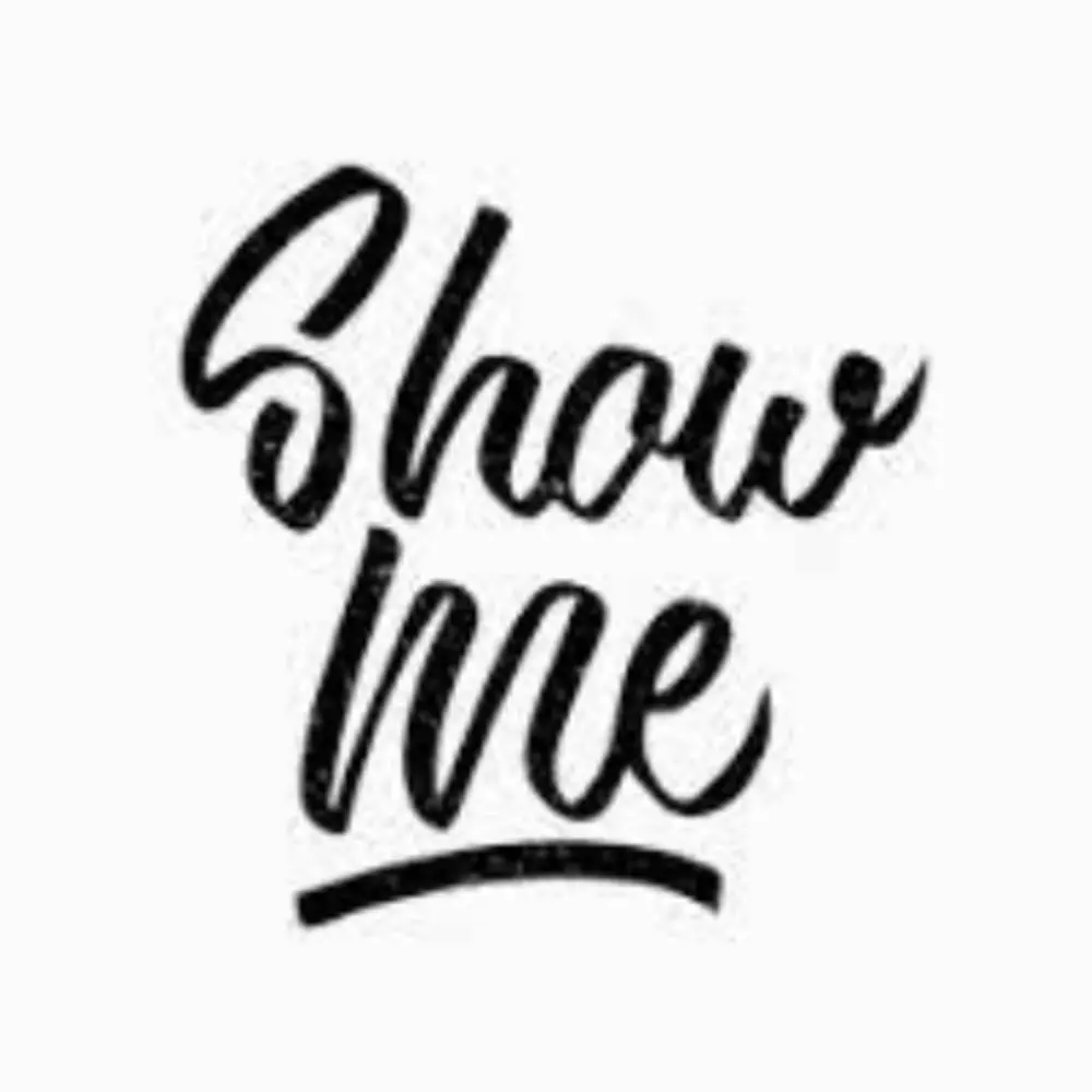 Show Me !