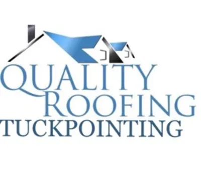Quality Roofing & Tuck Pointing