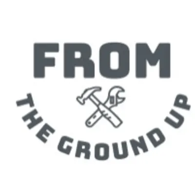 From The Ground Up