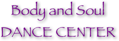 Body And Soul DANCE CENTER