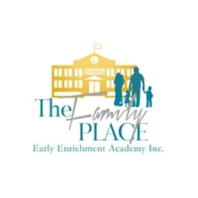 The Family Place Early Enrichment Academy Inc
