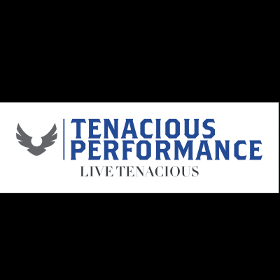 Tenacious Performance