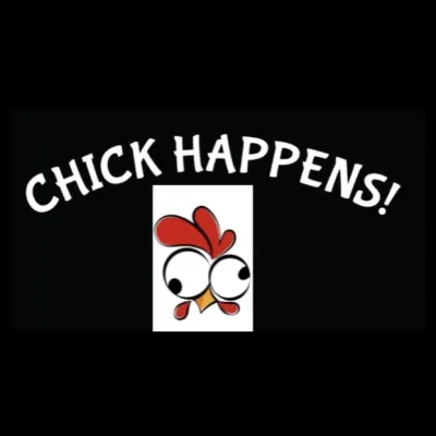 Chick Happens