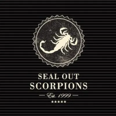 Seal Out Scorpions