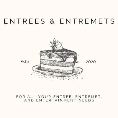 Entrees And Entremets LLC