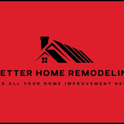 Better Home Remodeling