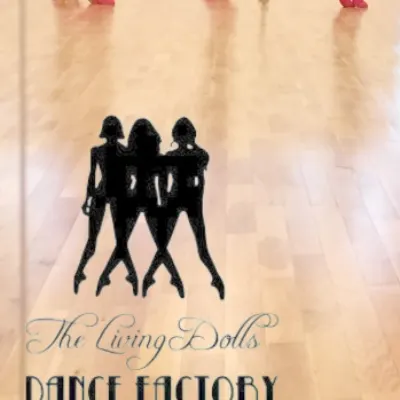 The Living Dolls Dance Factory