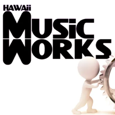 Hawaii MusicWorks