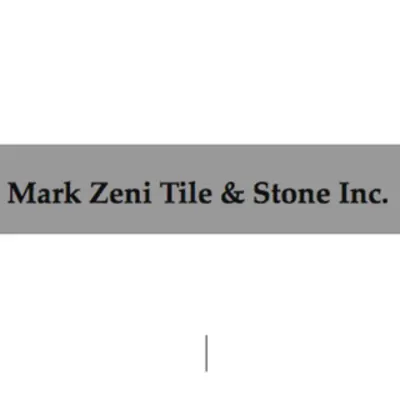 MARK ZENI TILE & STONE INC