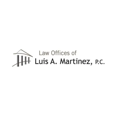 Law Offices Of Luis A. Martinez, P.C.