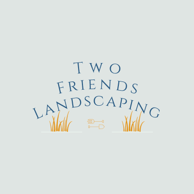 Two Friends Landscaping
