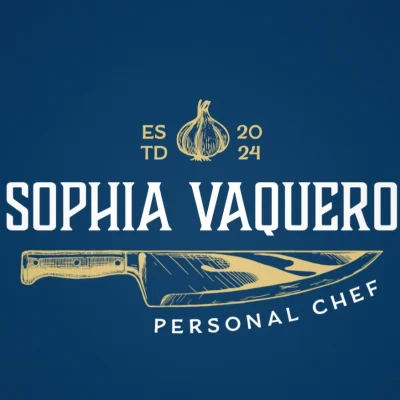 Sophia Vaquero — Personal/Private Chef