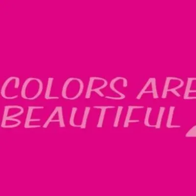 Colors Are Beautiful