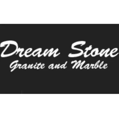 Dream Stone Granite & Marble