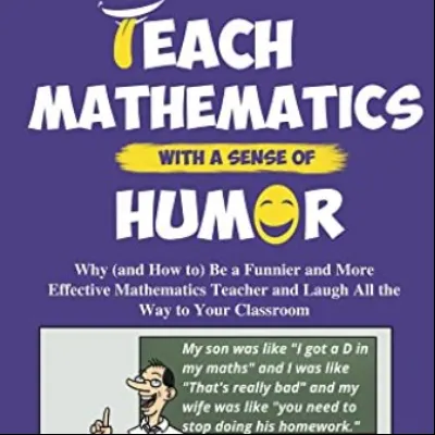 Laugh Out Math With A Passionate Secondary Math Teacher