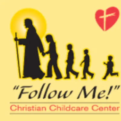 Follow Me Christian Child Care Center