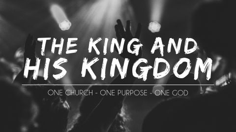 For King and His Kingdom