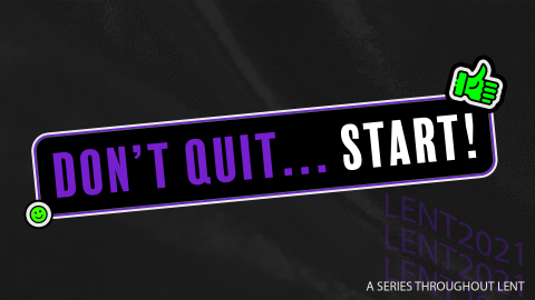 Lent Devotional: Don't Quit Start with Heath van Staden