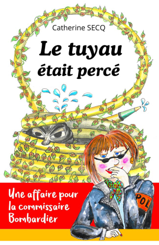 Le tuyau était percé