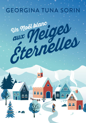 Un Noël blanc aux Neiges Éternelles
