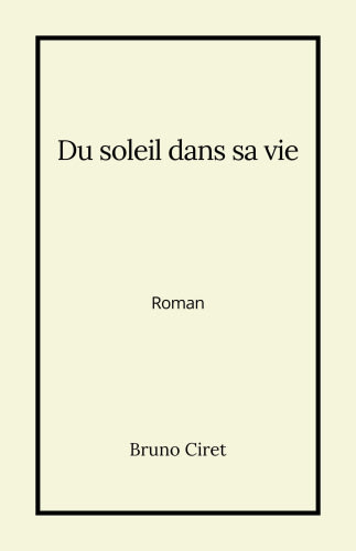 Du soleil dans sa vie