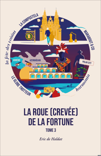 La roue (crevée) de la fortune Tome 3 cover