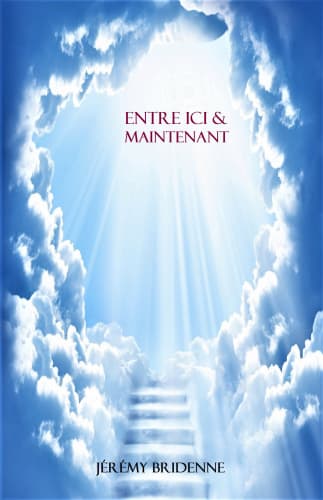 Entre Ici &amp; Maintenant