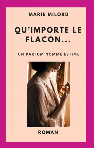 Qu'importe le flacon...