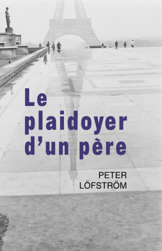 Le plaidoyer d'un père cover