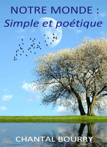 Notre monde : simple et poétique cover
