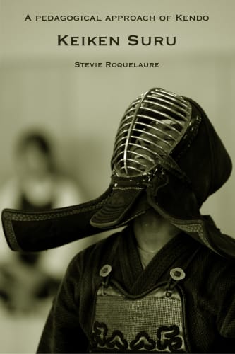 A Pedagogical Approach of Kendo:  Keiken Suru